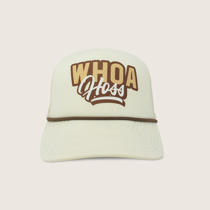 Whoa Hoss Foam Trucker Hat